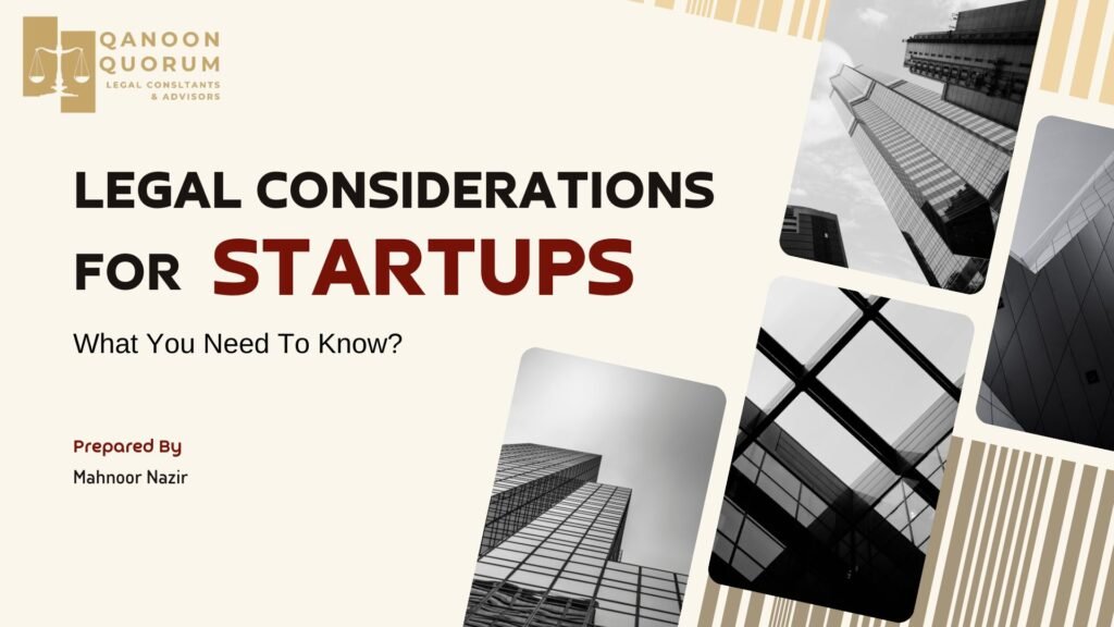 Legal Considerations for Startups: What You Need to Know